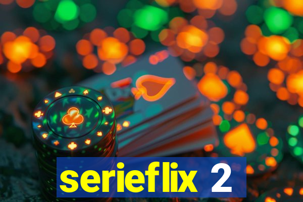 serieflix 2